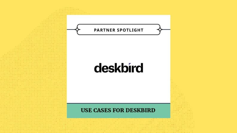 Deskbird Partner Spotlight 00443