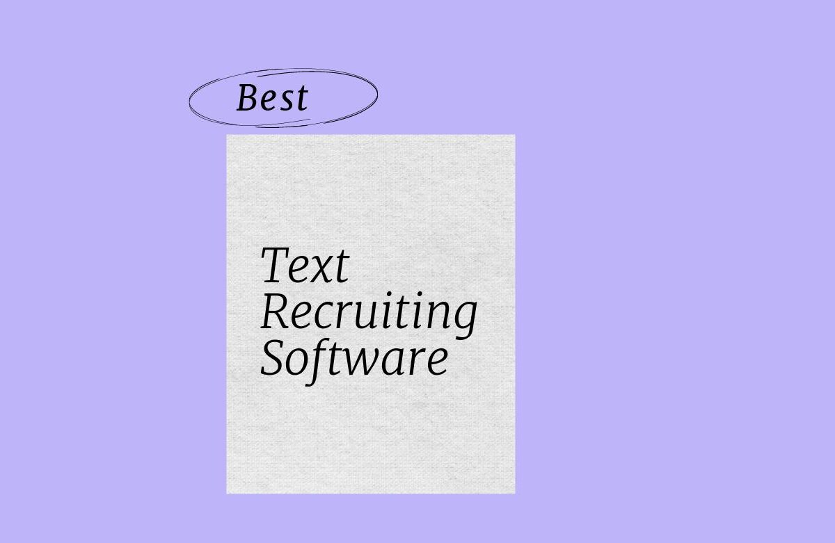 10 Best Text Recruiting Software Reviewed in 2026