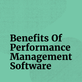 Benefits of performance management software text on teal background