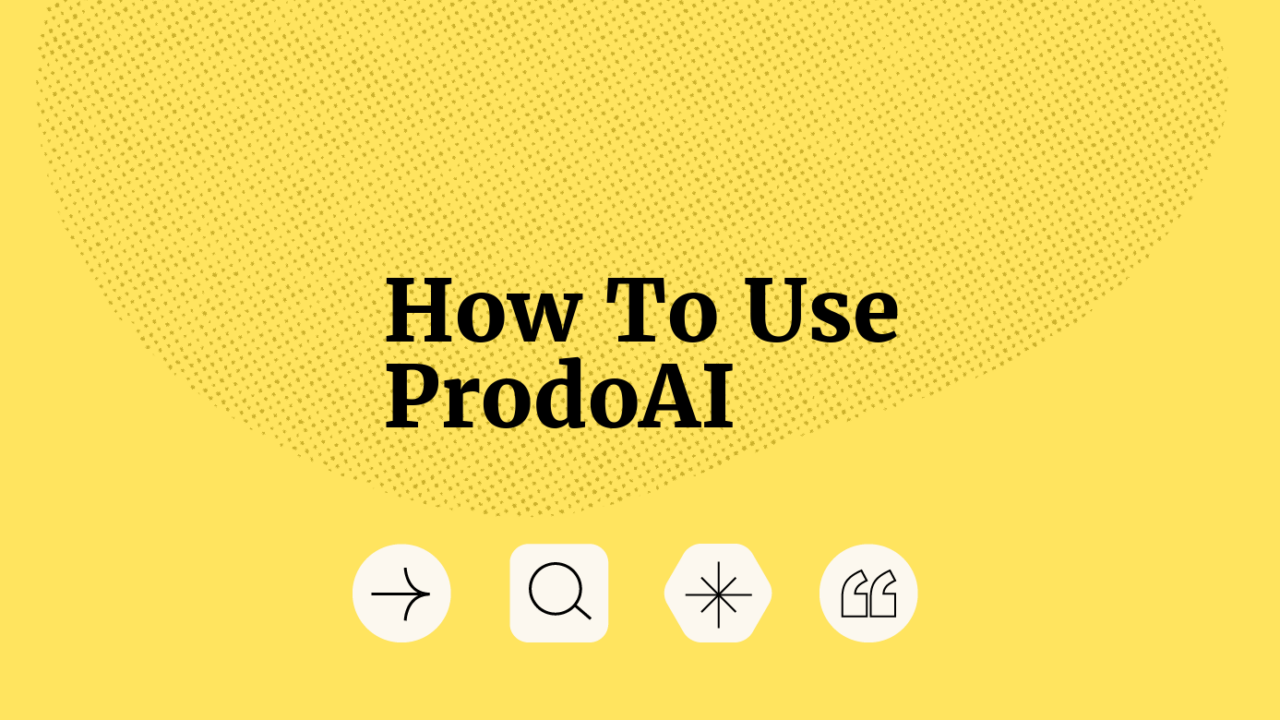How to use prodoai standard editorial post 69472