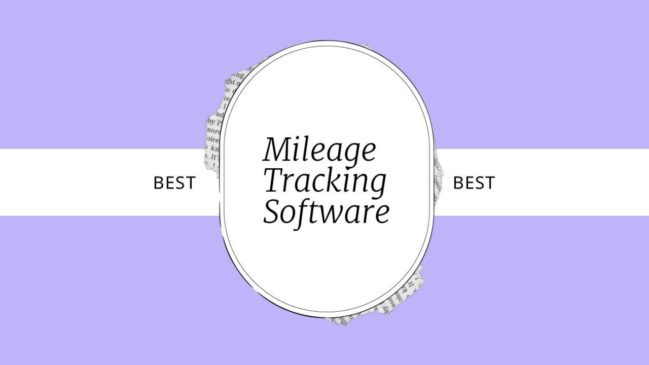 Mileage tracking software best tools 22428