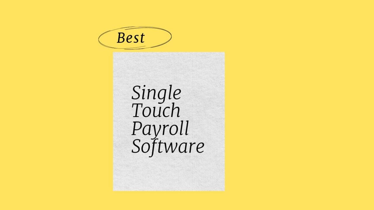 Single touch payroll software best tools 11504