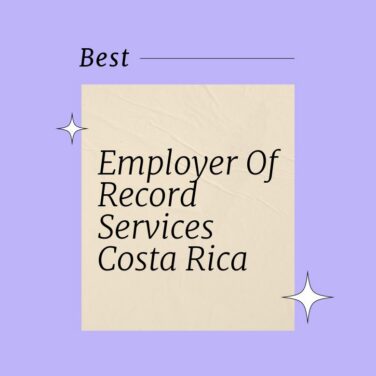 Employer of record services costa rica best tools 34869