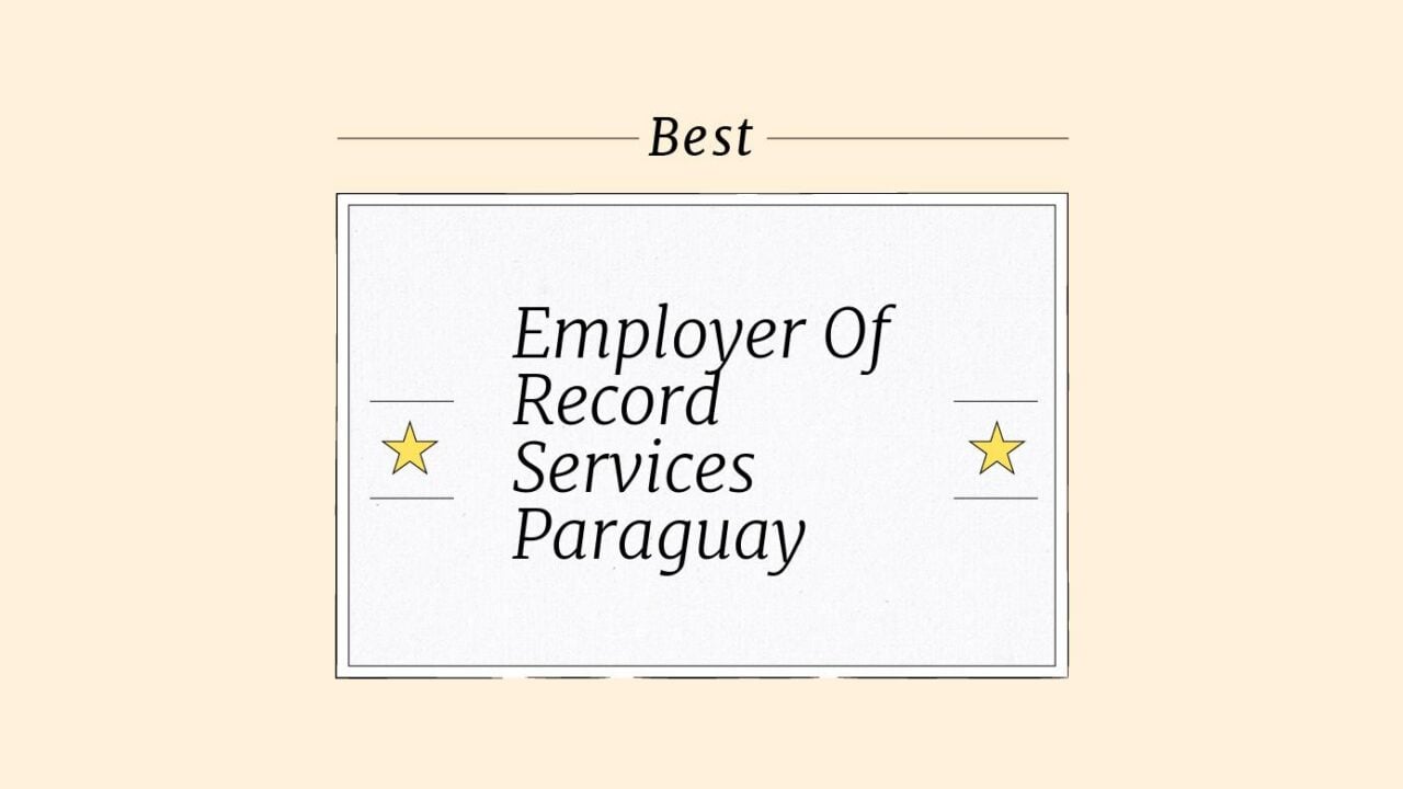 Employer of record services paraguay best tools 28248