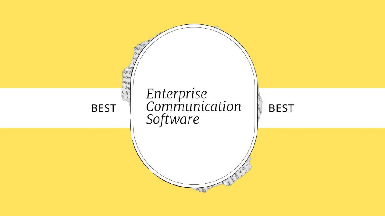 Enterprise communication software best tools 14760