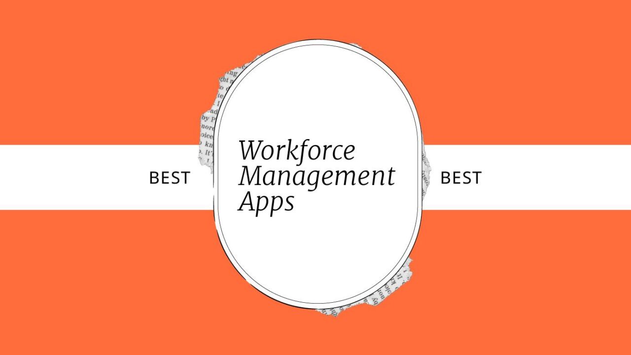10 Best Workforce Management Apps in 2026