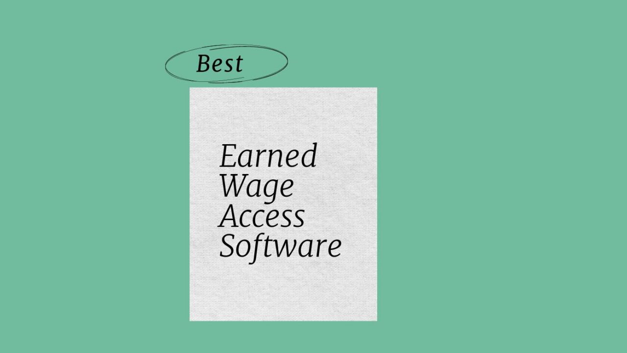 Earned wage access software best tools 03425