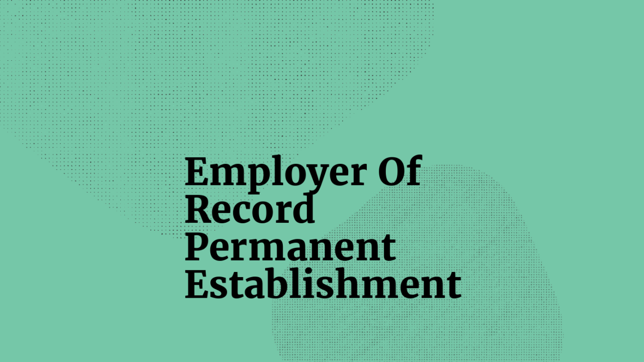 Employer of record permanent establishment text on teal background