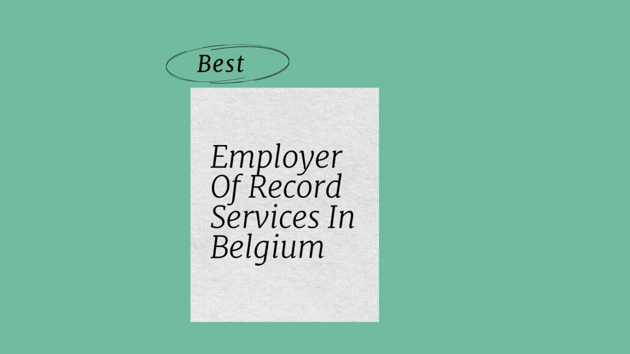 Employer of record services in belgium best tools 80254