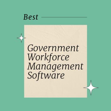 Government workforce management software best tools 48881