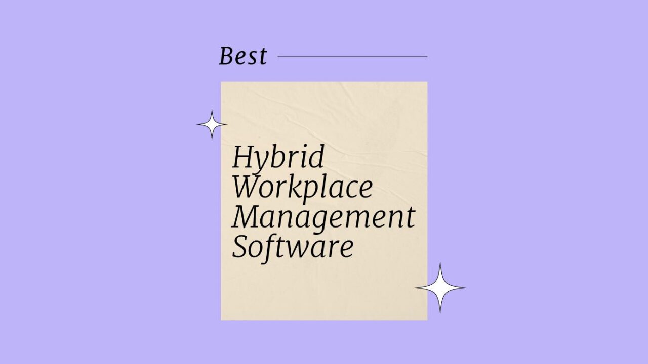 Hybrid workplace management software best tools 06784