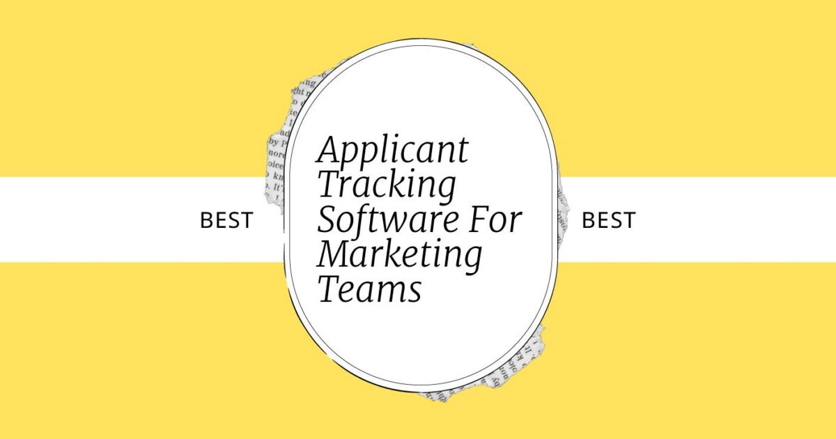 10 Best Applicant Tracking Software for Marketing Teams in 2026