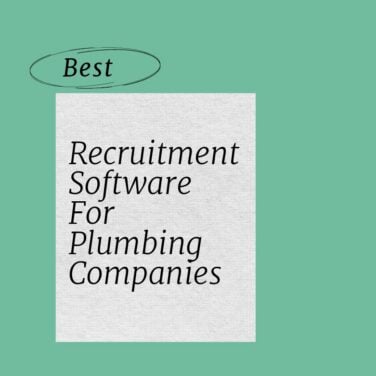 Recruitment software for plumbing companies best tools 66583
